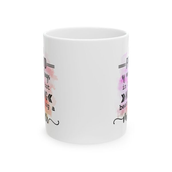Proud Mom Ceramic Mug - Inspirational Coffee Cup for Mothers - Perfect Gift for Any Occasion - Image 2