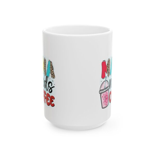 Mother\'s Day Ceramic Coffee Mug – Fun Design for Moms Who Love Coffee - Image 4