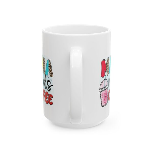 Mother\'s Day Ceramic Coffee Mug – Fun Design for Moms Who Love Coffee - Image 3