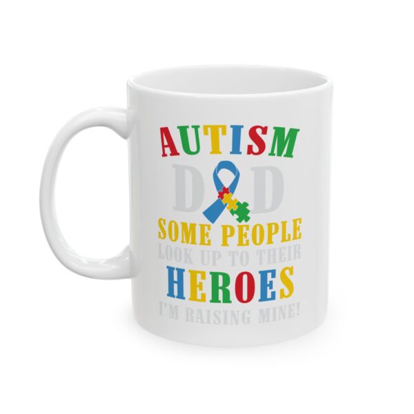 fd Autism Awareness Ceramic Mug - Colorful Quotes (11oz, 15oz) - Image 7