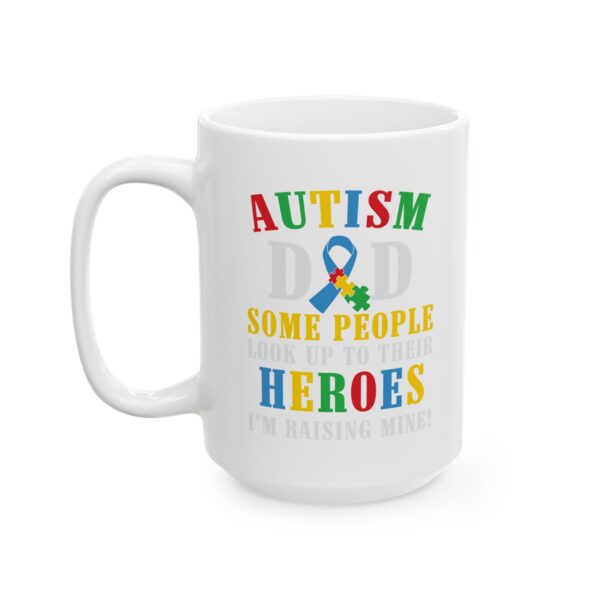 fd Autism Awareness Ceramic Mug - Colorful Quotes (11oz, 15oz) - Image 8